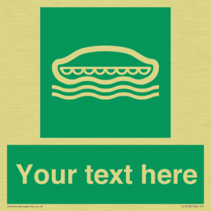 Custom sign safe condition Lifeboat